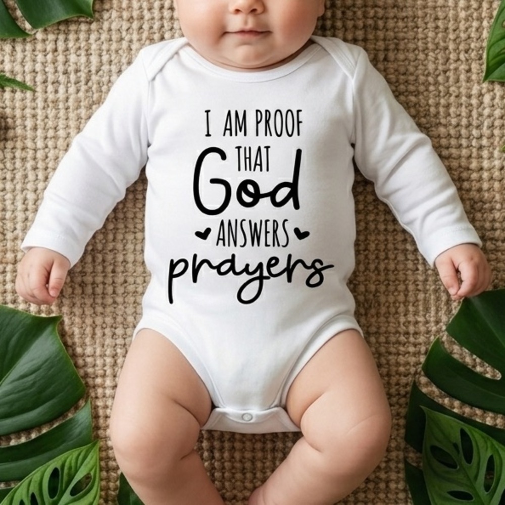 NWT "I Am Proof That God Answers Prayers" Baby Onesie - White - Size 12-18m